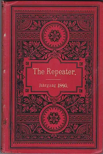 Wright, William (Ed): The Repeater Volume III (3), Jahrgang 1893. An Instructive and Entertaining Journal. 