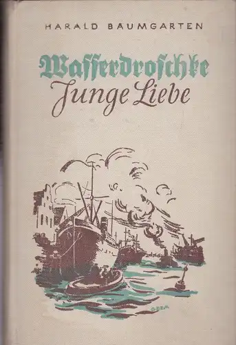 Baumgarten, Harald: Wasserdroschke "Junge Liebe". 