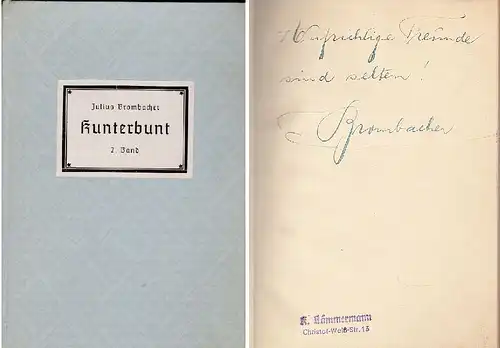 Brombacher, Julius: Kunterbunt. 2. Band.  Meine Erlebnisse mit Menschen, Vögeln und Vierfüßlern. 