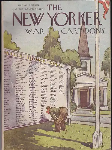 Kahn, E. J. Jr: The New Yorker war cartoons. Special edition for the armed forces. 