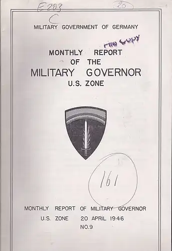 Office of Military Government for Germany (U.S.): Monthly Report of the Military Governor. 20 April 1946 No 9. 