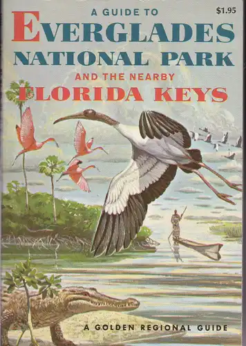 A Guide to Everglades National Park and the nearby Florida Keys