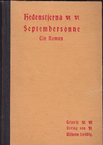 Hedenstjerna, Alfred von: Septembersonne. Roman. 