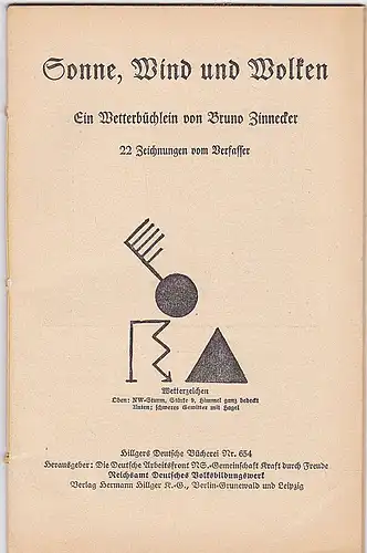 Zinnecker, Bruno (Autor), Deutsche Arbeitsfront Kraft durch Feude (Hrsg): Sonne, Wind und Wolken. Ein Wetterbüchlein von Bruno Zinnecker. 22 Zeichnungen vom Verfasser. 