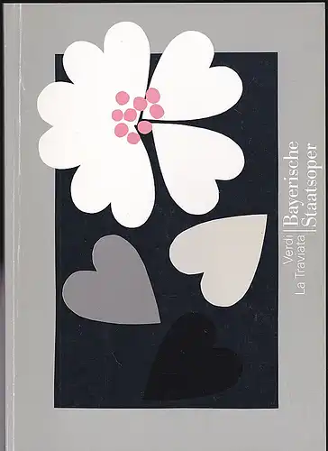 Bayerische Staatsoper: Programmheft: Guiseppe Verdi - La Traviata.