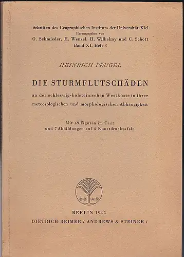 Prügel, Heinrich: Die Sturmschäden an der schleswig-holsteinischen Westküste in ihrer meteorologischen und morphologischen Abhängigkeit. 