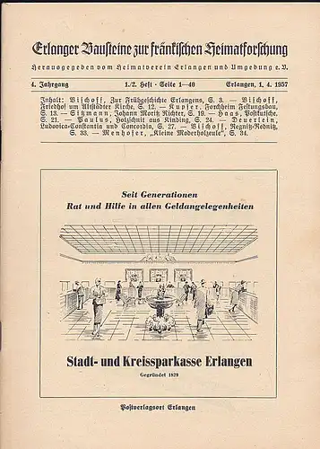 Heimatverein Erlangen und Umgebung  e.V. (Hrsg): Erlanger Bausteine zur fränkischen Heimatforschung 4. Jahrgang 1957   1./2. Heft / Seite 1-40. 