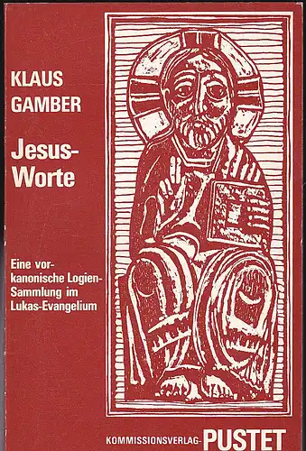 Gamber, Klaus: Jesus-Worte. 