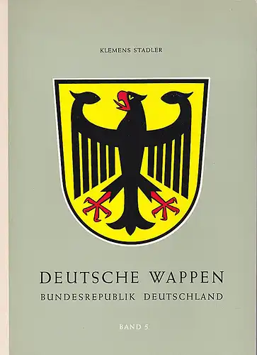 Stadler, Klemens: Deutsche Wappen, Bundesrepublik, Band 5 : Die Gemeindewappen der Bundesländer Niedersachsen und Schleswig-Holstein. 