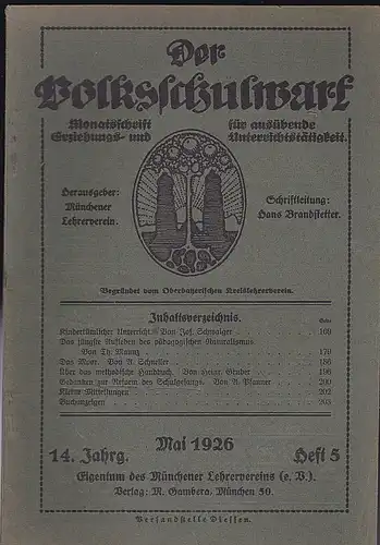 Münchener Lehrerverin (Hrg), Brandstetter, Hans (Schriftleitung): Der Volksschulwart. Mai 1926. 14. Jahrg. Heft 5.  Monatsschrift für ausübende Erziehungs- und Unterrichtstätigkeit. 