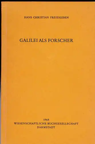 Freiesleben, Hans Christian: Galilei als Forscher. 