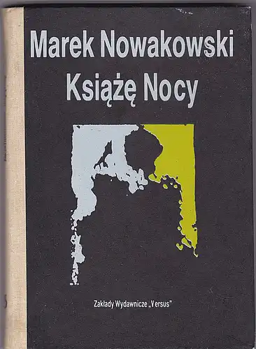 Nowakowski, Marek: Ksiaze Nocy. 