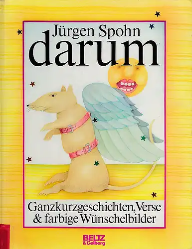 Spohn, Jürgen: Ganzkurzgeschichten, Verse & farbige Wünschelbilder. 