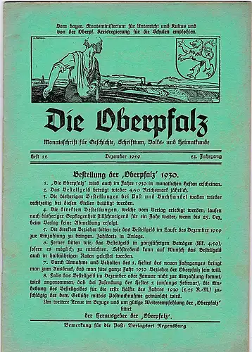 Laßleben, Michael (Hrsg.): Die Oberpfalz, 23. Jahrgang, Heft 12 Dezember 1929. 
