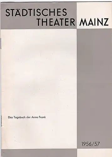 Städtisches Theater Mainz (Hrsg): Programmheft:  Das Tagebuch der Anne Frank. 