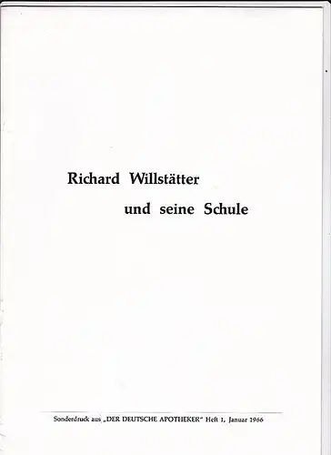 Richard Willstätter und seine Schule (Sonderdruck). 