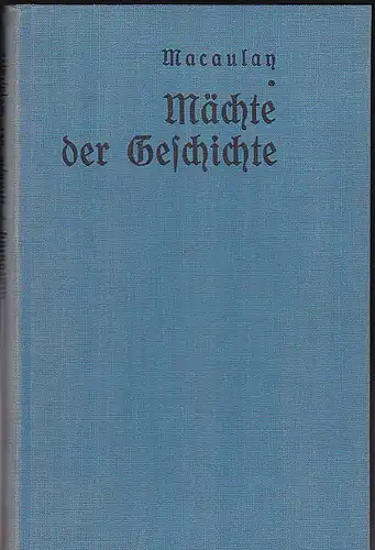 Macaulay: Mächte der Geschichte. 