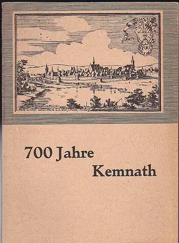 Festleitung (Hrsg): 700 Jahre Kemnath Stadt und Land. 