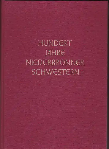 Die Congregation der Schwestern vom Allerheiligsten Heiland 1849-1949. Ein bebilderter Bericht über ihr 100 jähriges Werk. Deutsche Ausgabe der Festschrift. 