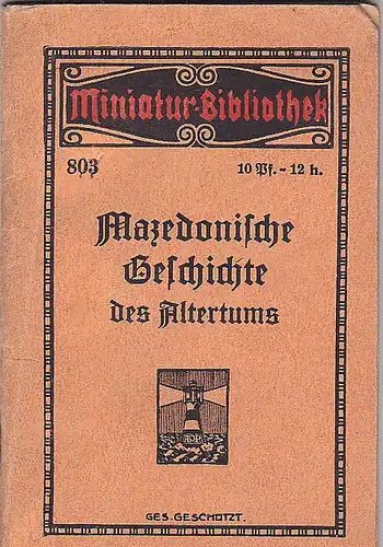 Mazedonische Geschichte des Altertums - Minibuch. 