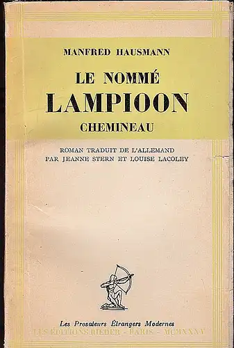 Hausmann, Manfred: Le Nommé Lampioon Chemineau. 