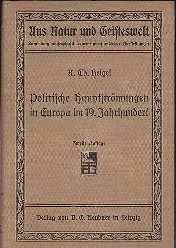 Heigel, K. Th: Politische Hauptströmungen in Europa im 19. Jahrhundert. 