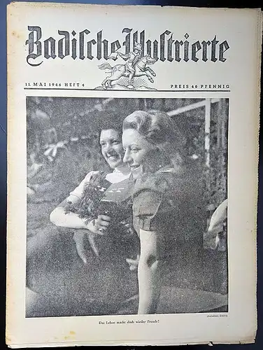 Kober, A.H. (Redakteur): Badische Illustrierte 11. Mai 1946, Heft 4. 