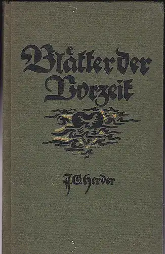 Herder, J.G: Blätter der Vorzeit. Dichtungen aus der morgenländischen Sage. 