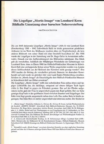 Jeutter, Ewald: Die Liegefigur "Mortis Imago" von Leonhard Kern: Bildhafte Umsetzung eiener barocken Todesvorstellung (Sonderdruck). 