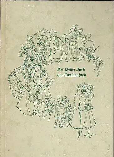Tempo (Hrsg): Das kleine Buch vom Taschentuch. 