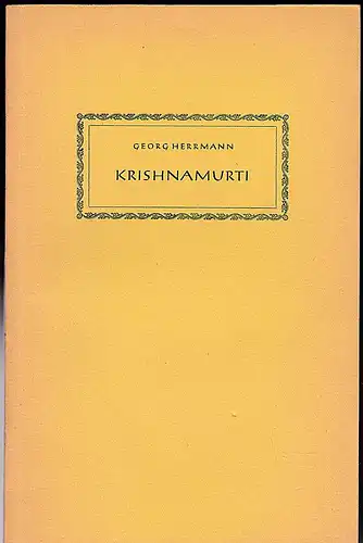 Herrmann, Georg: Krishnamurti. Neue Wege zur Selbstbefreiung. 