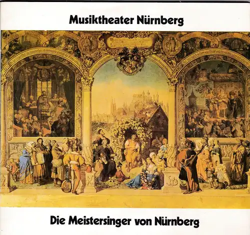 Musiktheater Nürnberg: Programmheft:  Die Meistersinger von Nürnberg. 
