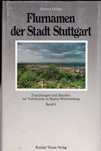 Dölker, Helmut: Flurnamen in Stuttgart. 