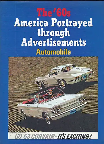 The '60's America Portrayed Through Advertisements: Automobile. 