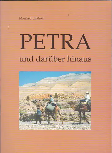 Lindner, Manfred: Petra und darüber hinaus. 