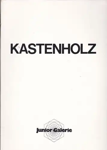 Galerie Herzog: Bernd Kastenholz. 