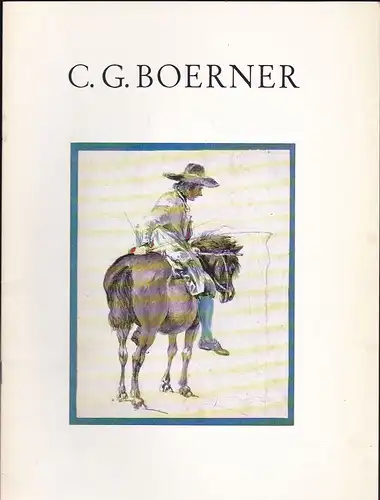 C.G. Boerner: Vierzig Zeichnungen von 1780 bis 1880. 