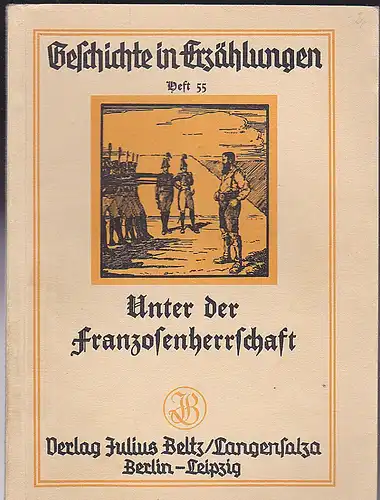 Sievers, Karl: Unter der Franzosenherrschaft. 