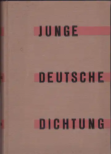 Virneburg, Kurt  und Hurst, Helmut: Junge deutsche Dichtung. 