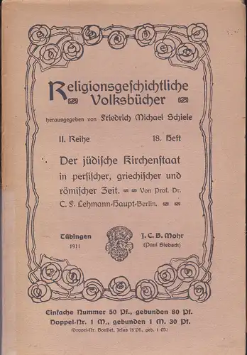 Lehmann, C.F: Der jüdische Kirchenstaat in persischer, griechischer und römischer Zeit. 