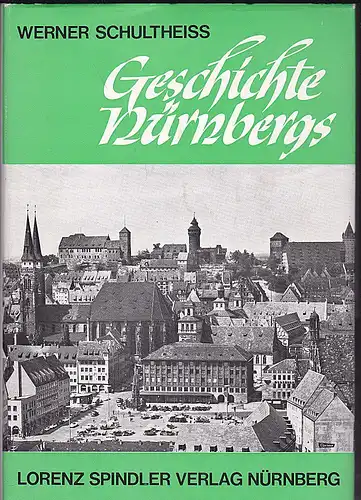 Schultheiß, Werner: Kleine Geschichte Nürnbergs. 