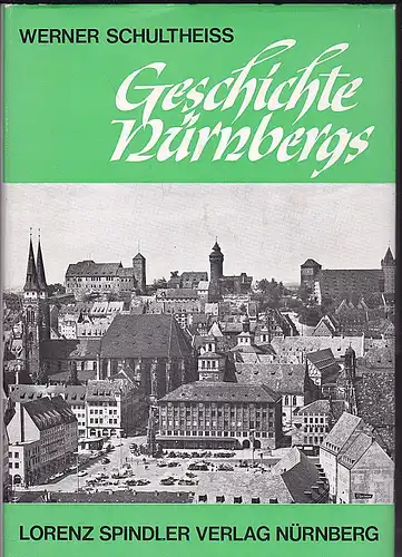 Schultheiß, Werner: Kleine Geschichte Nürnbergs.