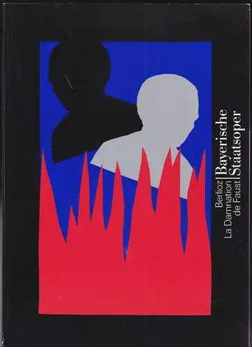 Bayerische Staatsoper: Programmheft: La Damnation de Faust - Hector Berlioz.