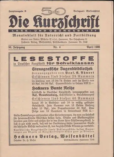 Tiefel, Wilhelm und Blauert, Georg (Schriftverwalter): Die Kurzschrift: Lese - und Übungsblatt  50. Jahrgang 1935: Nr.4. 