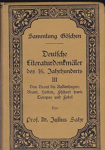 Sahr, Julius: Deutsche Literaturdenkmäler des 16. Jahrhunderts, Band III. 