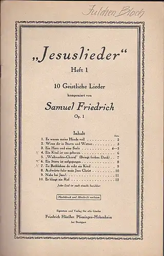 Friedrich, Samuel: "Jesuslieder" Heft 1:  10 Geistliche Lieder Op.1. 