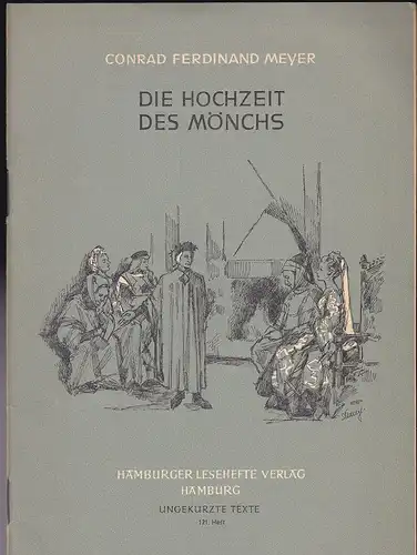 Meyer, Conrad Ferdinand: Die Hochzeit des Mönchs. 