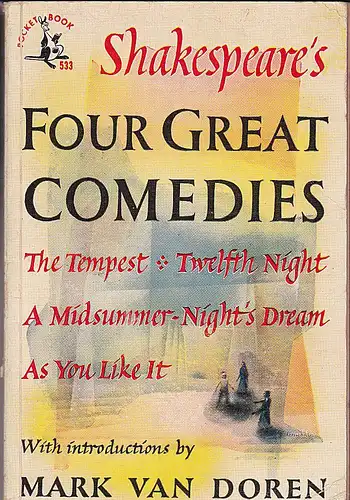 Van Doren, Mark (introduction): Shakespeare's Four Great Comedies. 