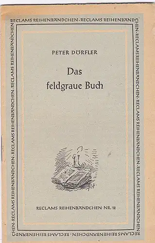 Dörfler, Peter: Das feldgraue Buch. 