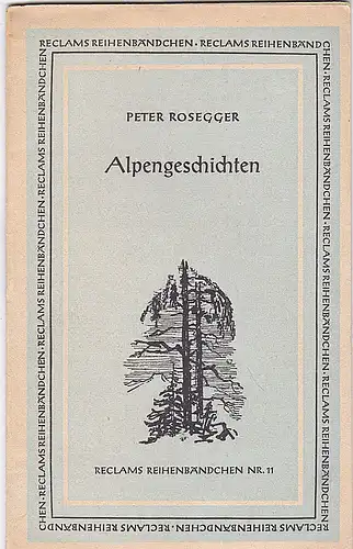 Rosegger, Peter: Alpengeschichten. 